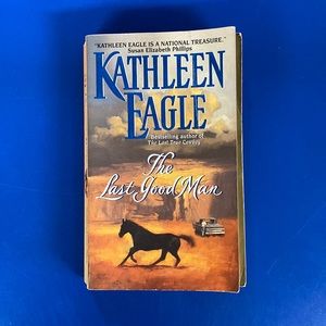 The Last Good Man by Kathleen Eagle (paperback)